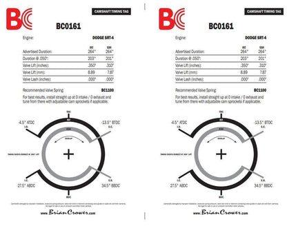 Brian Crower ステージ 2 カムシャフト | 2003-2005 ダッジ ネオン SRT-4 (BC0161)